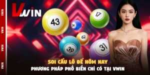 soi cau lo de hom nay phuong phap